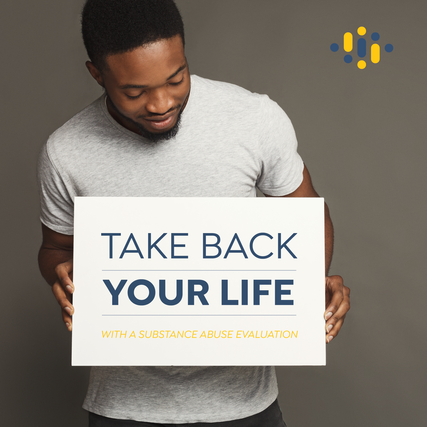Take Back Your Life with a Substance Abuse Evaluation
