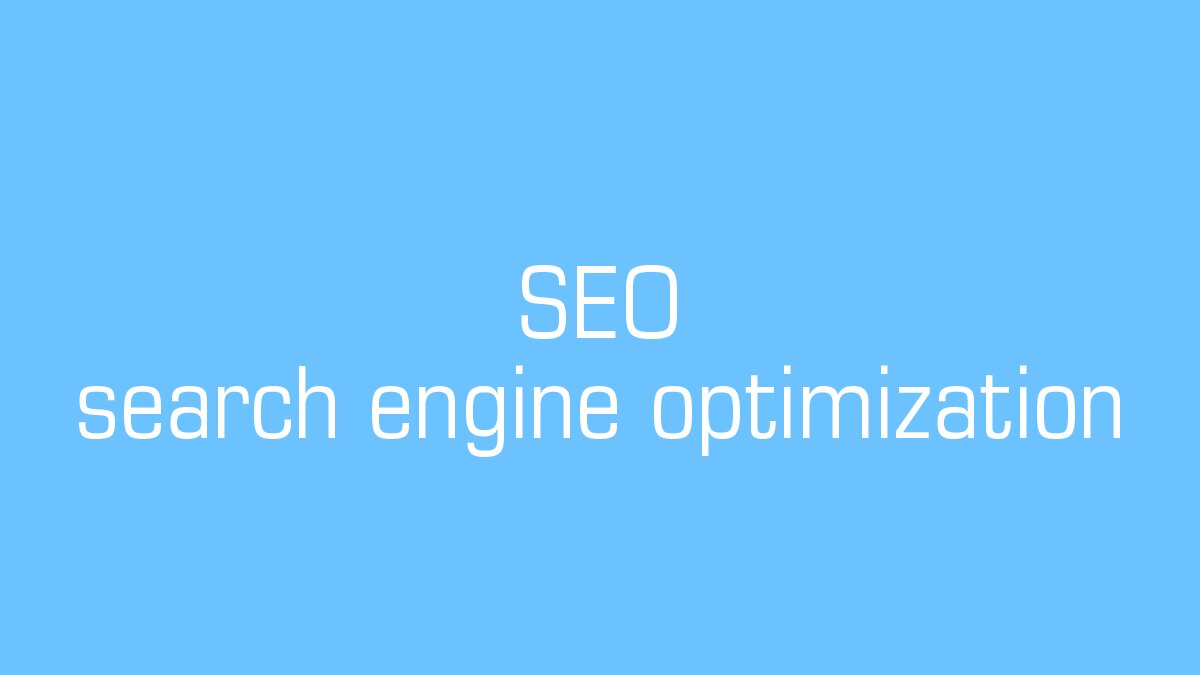 SEO - search engine optimization