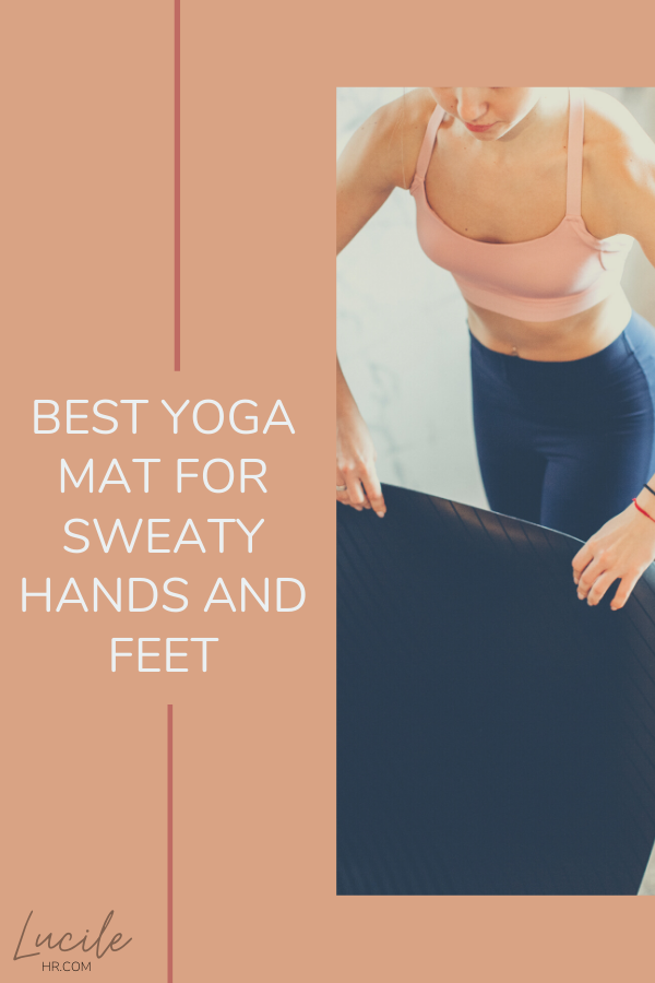 best yoga mat for sweaty hands and feet