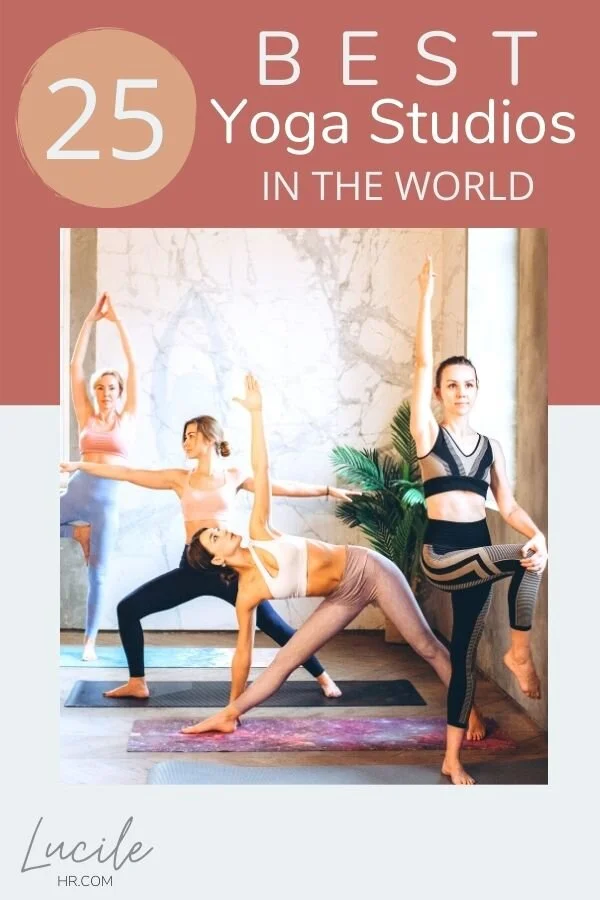 25 BEST YOGA STUDIOS in the WORLD to advance your practice