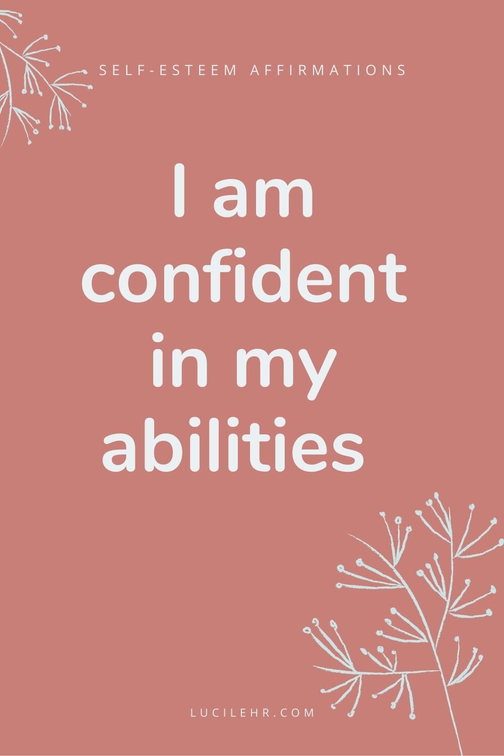 Daily affirmations for self esteem positive 100 Positive