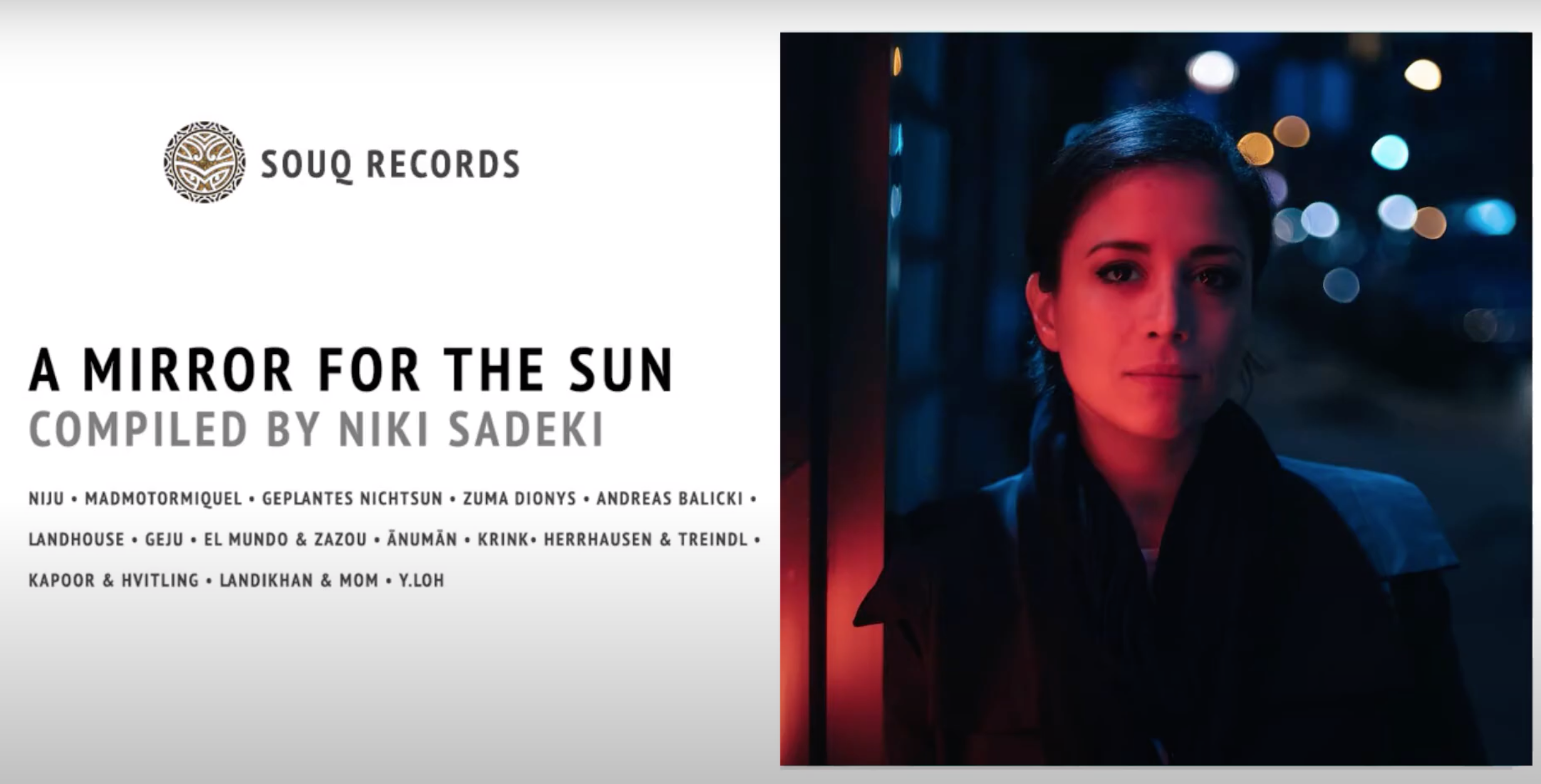 Niki Sadeki - 'Mirror for the Sun' Compilation