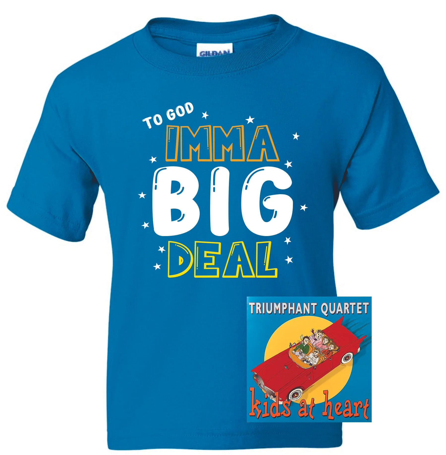 To God Imma Big Deal Kid T-Shirt + Kids at Heart CD or USB