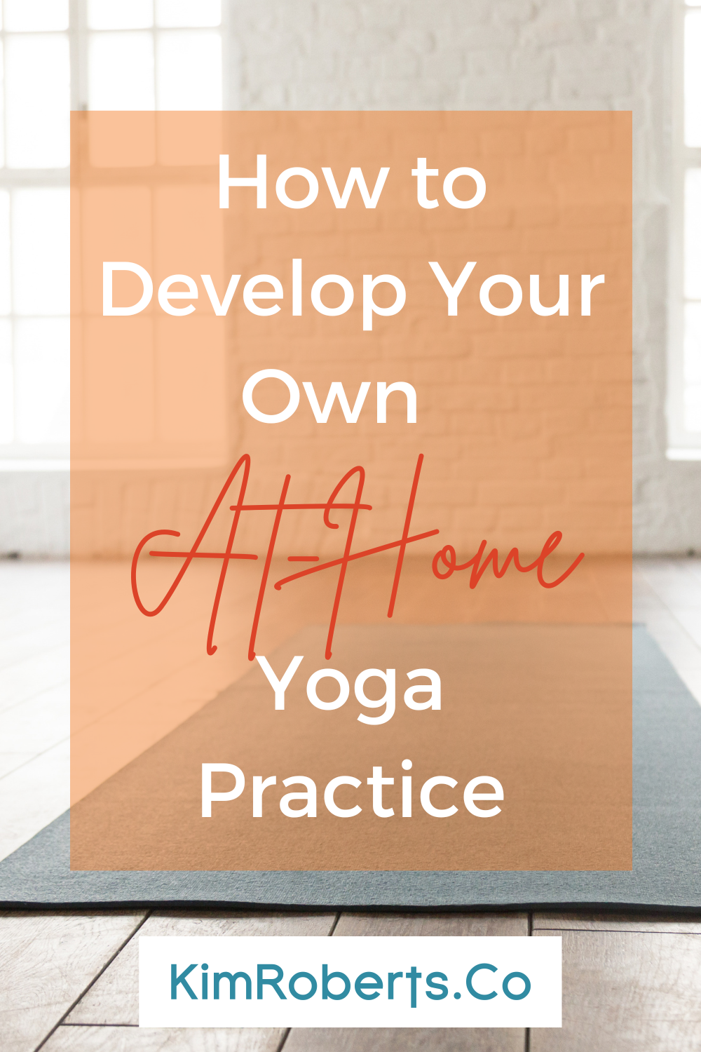 How to develop your own athome Yoga Practice — Life Transition Coach