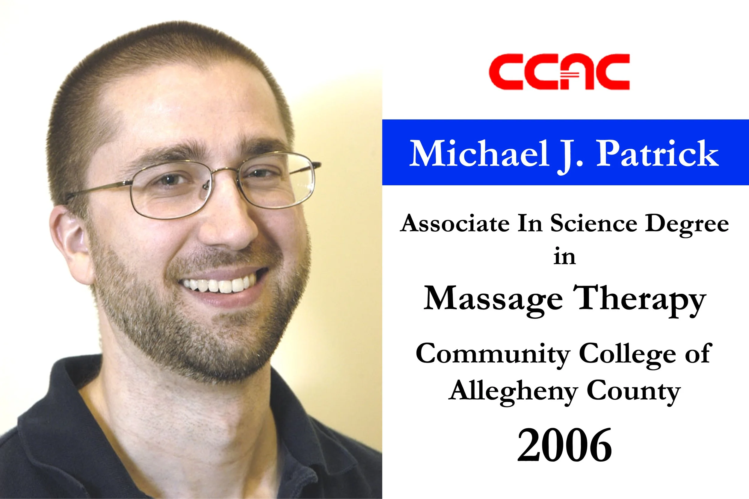 Michael Patrick Associate In Science in Massage Therapy Degree 2006