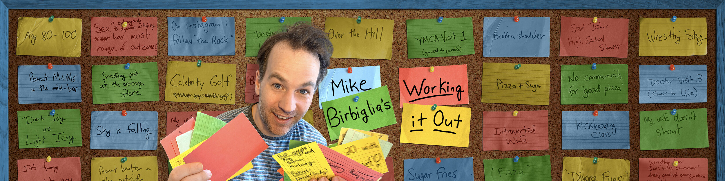 Working It Out — MIKE BIRBIGLIA