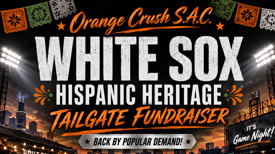 Chicago White Sox Hispanic Heritage Tailgate Fundraiser