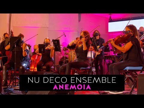 Nu Deco Ensemble - Anemoia Suite
