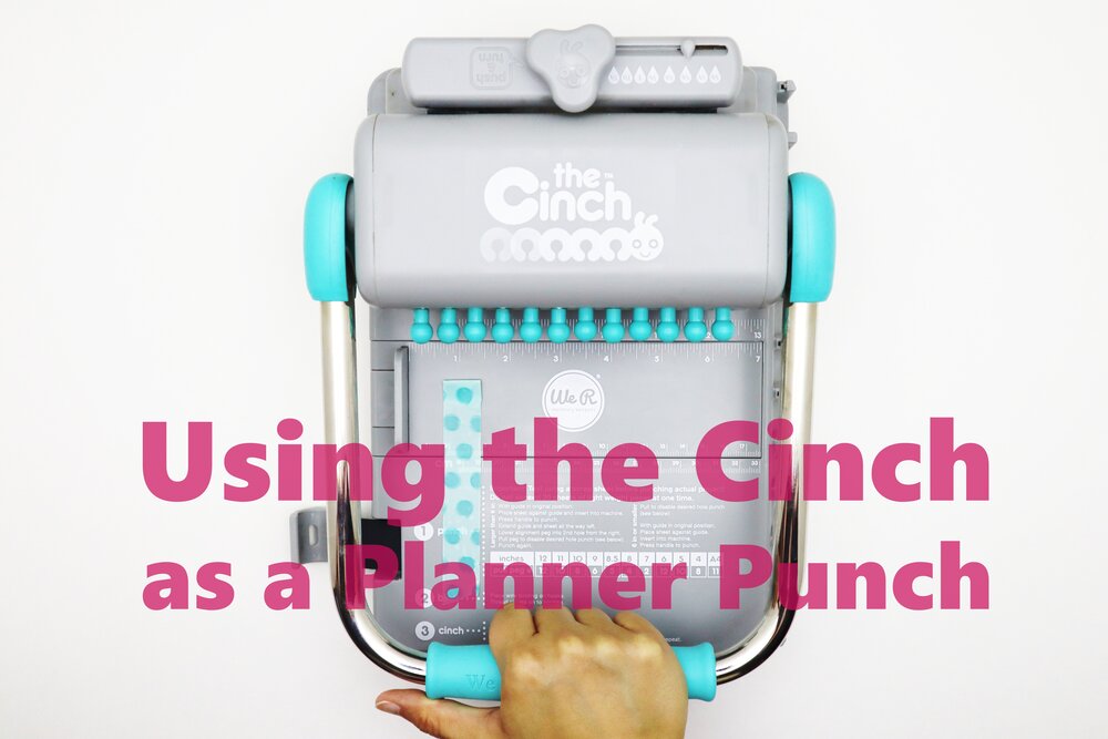 Top 3 Reasons Why the Cinch (by We R Memory Keepers) Makes a Great Planner  Hole Punch — Jee Papeterie