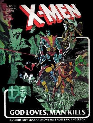 X-Men_God_Loves_Man_Kills.jpg