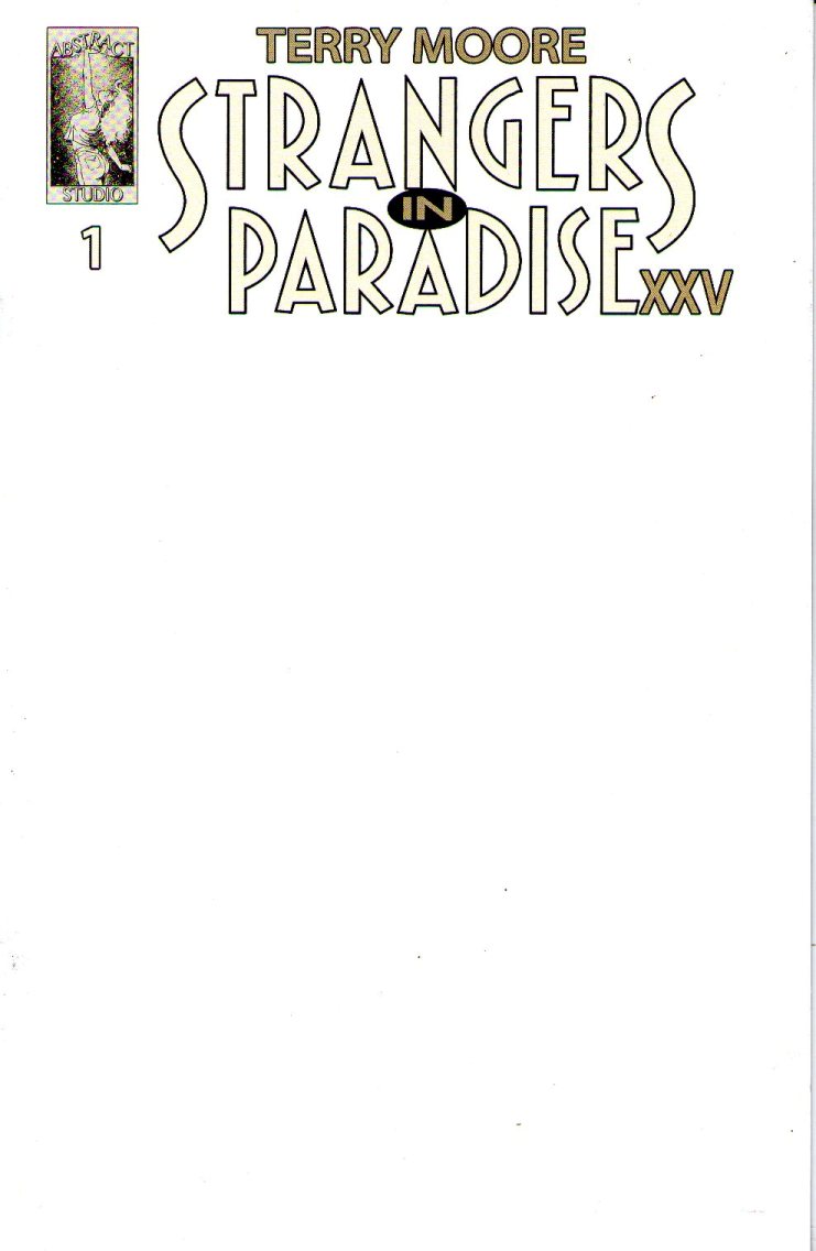 Strangers In Paradise XXV #1 Blank Cover Variant