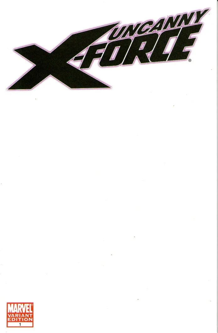 Uncanny X-Force Series 1 #1 Blank Cover Variant