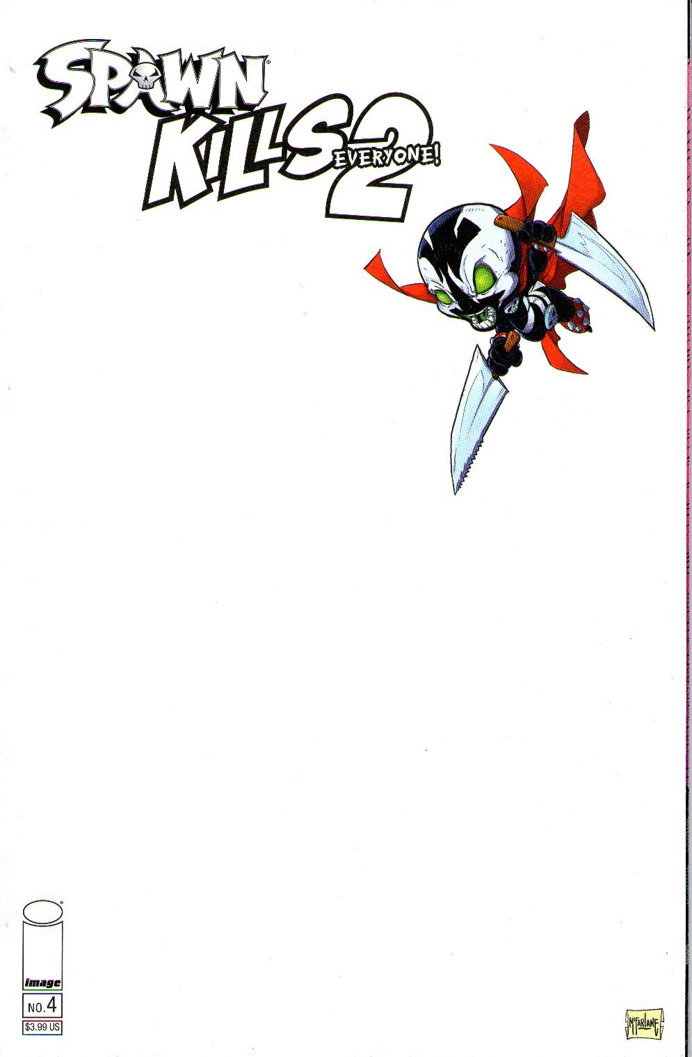 Spawn Kills Everyone 2 #4 Blank Cover Variant