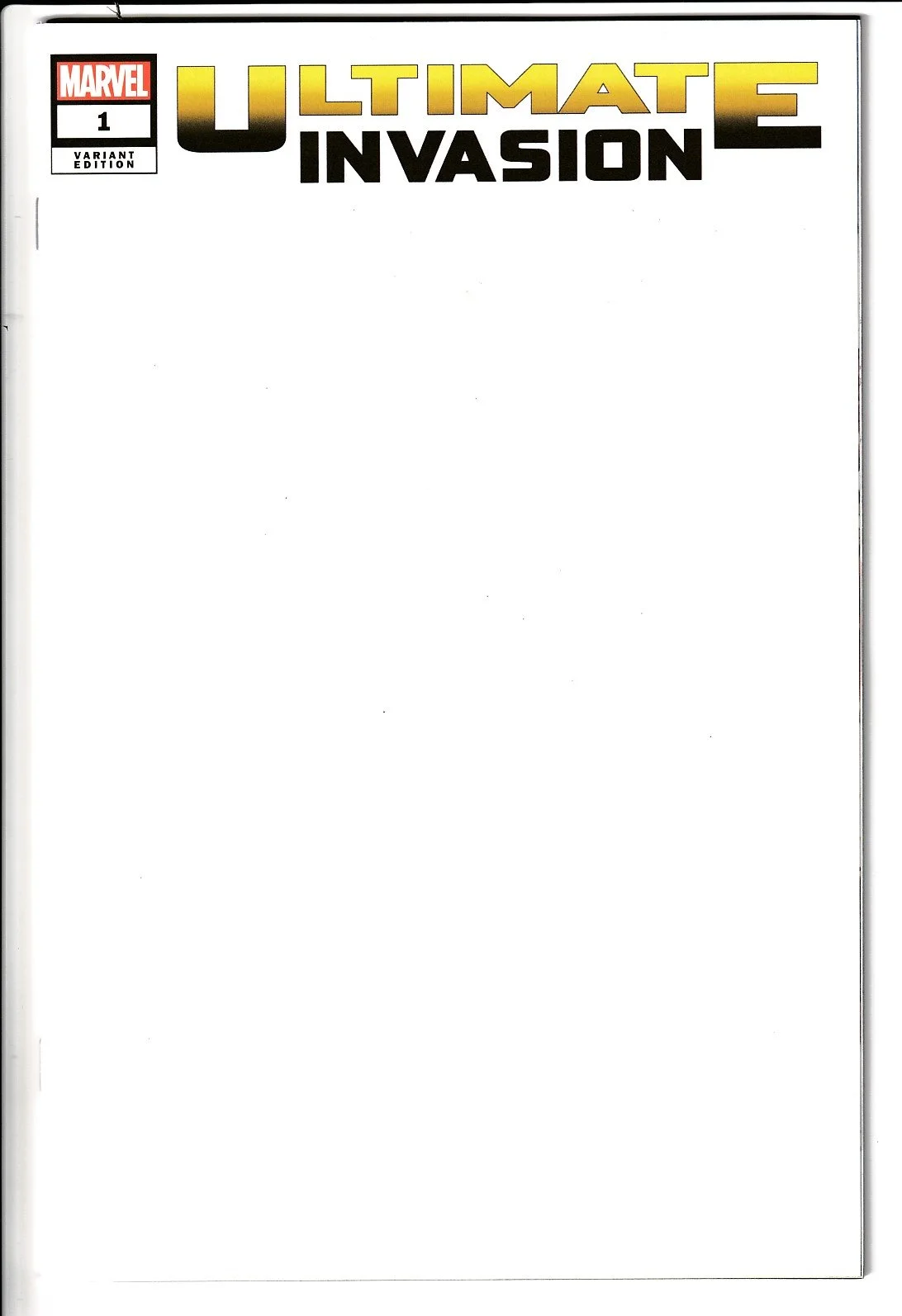 Ultimate Invasion #1 Blank Cover Variant