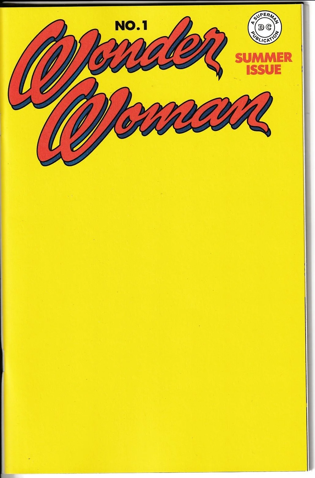 Wonder Woman S1 #1 Facsimilie Blank Cover Variant
