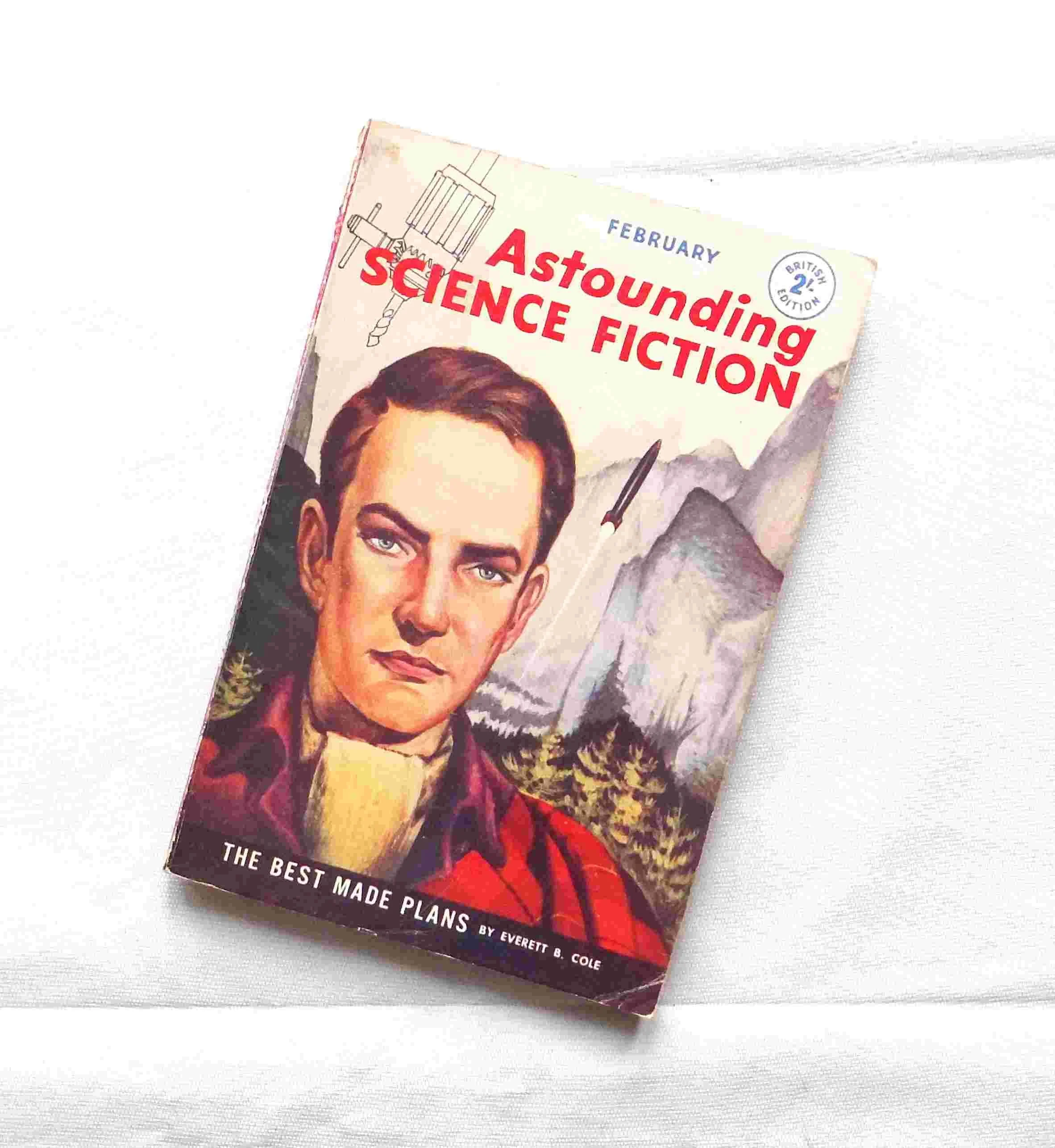 Astounding Science Fact & Fiction: The Best Made Plans - E. B. Cole
