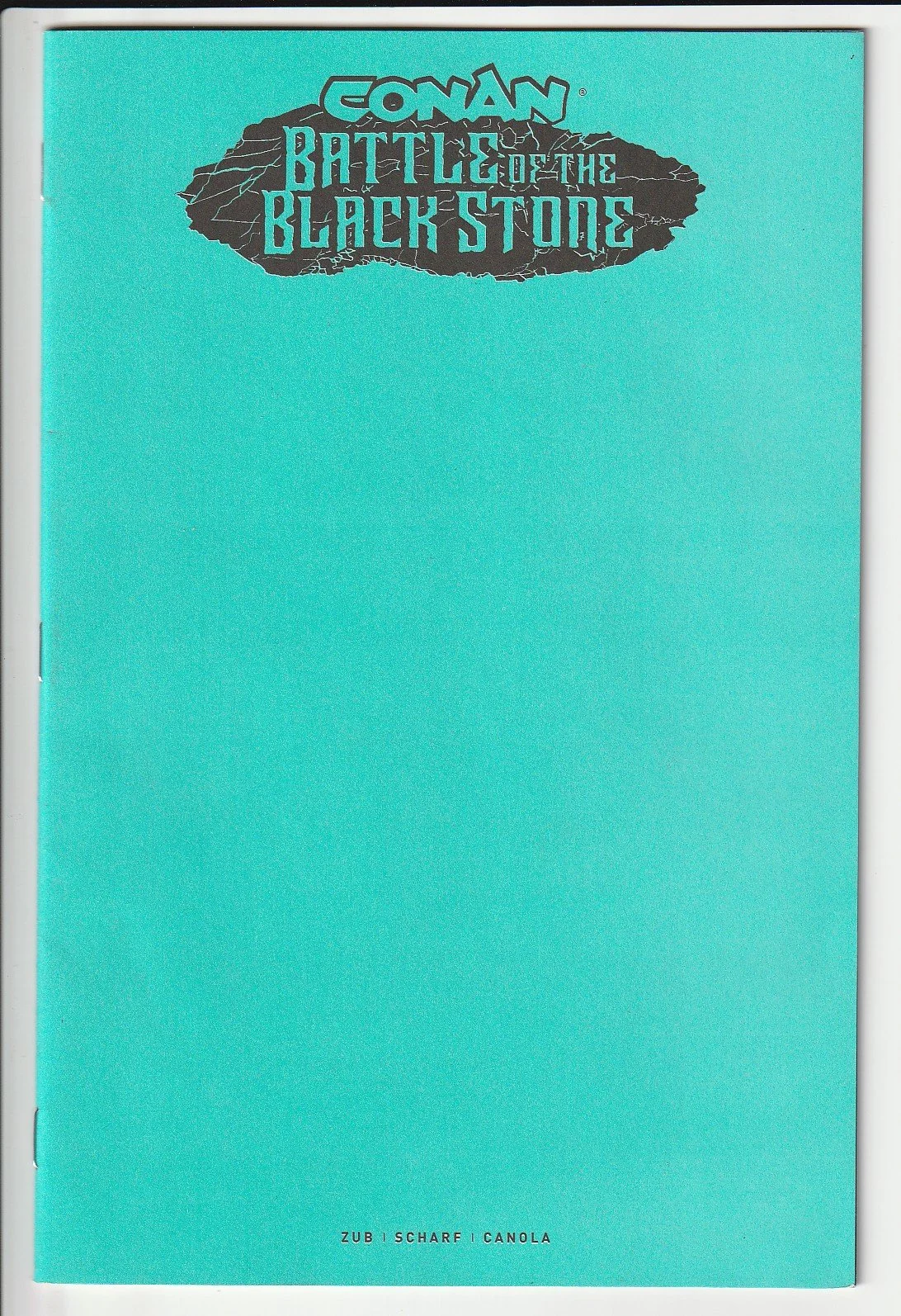 Conan Battle of the Black Stone #1 Blank Cover Variant