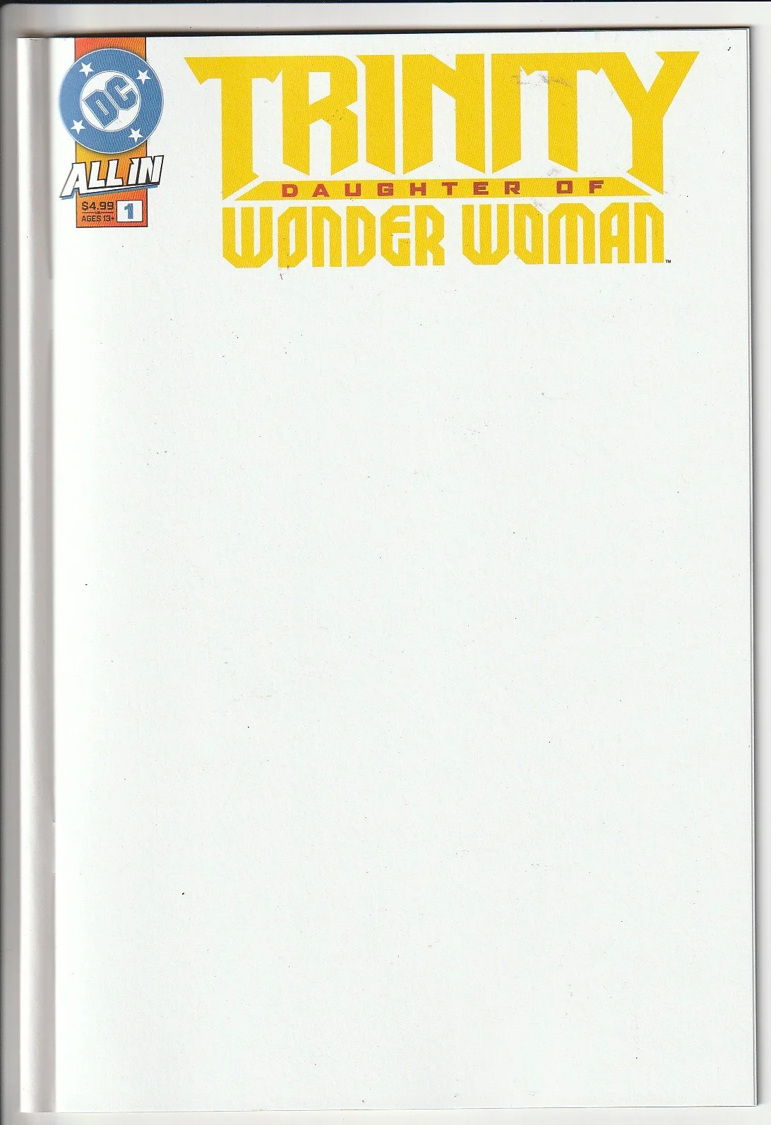 Trinity: Daughter of Wonder Woman #1 Blank Cover Variant
