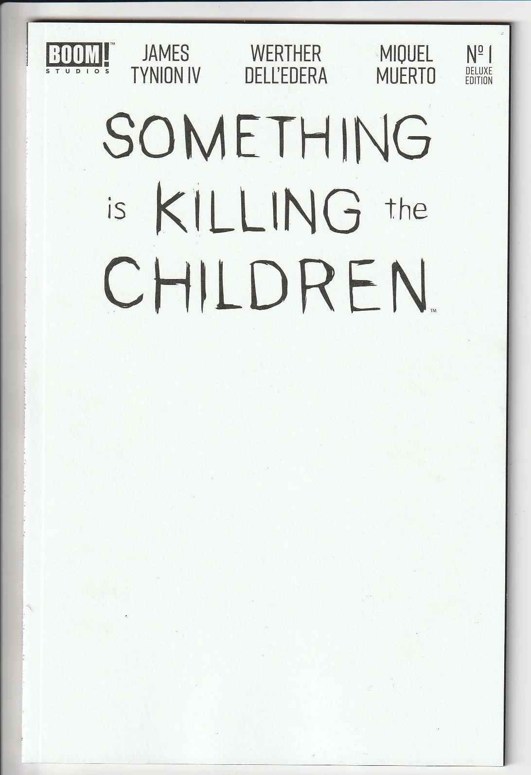 Something Is Killing The Children Deluxe Blank Cover Variant #1