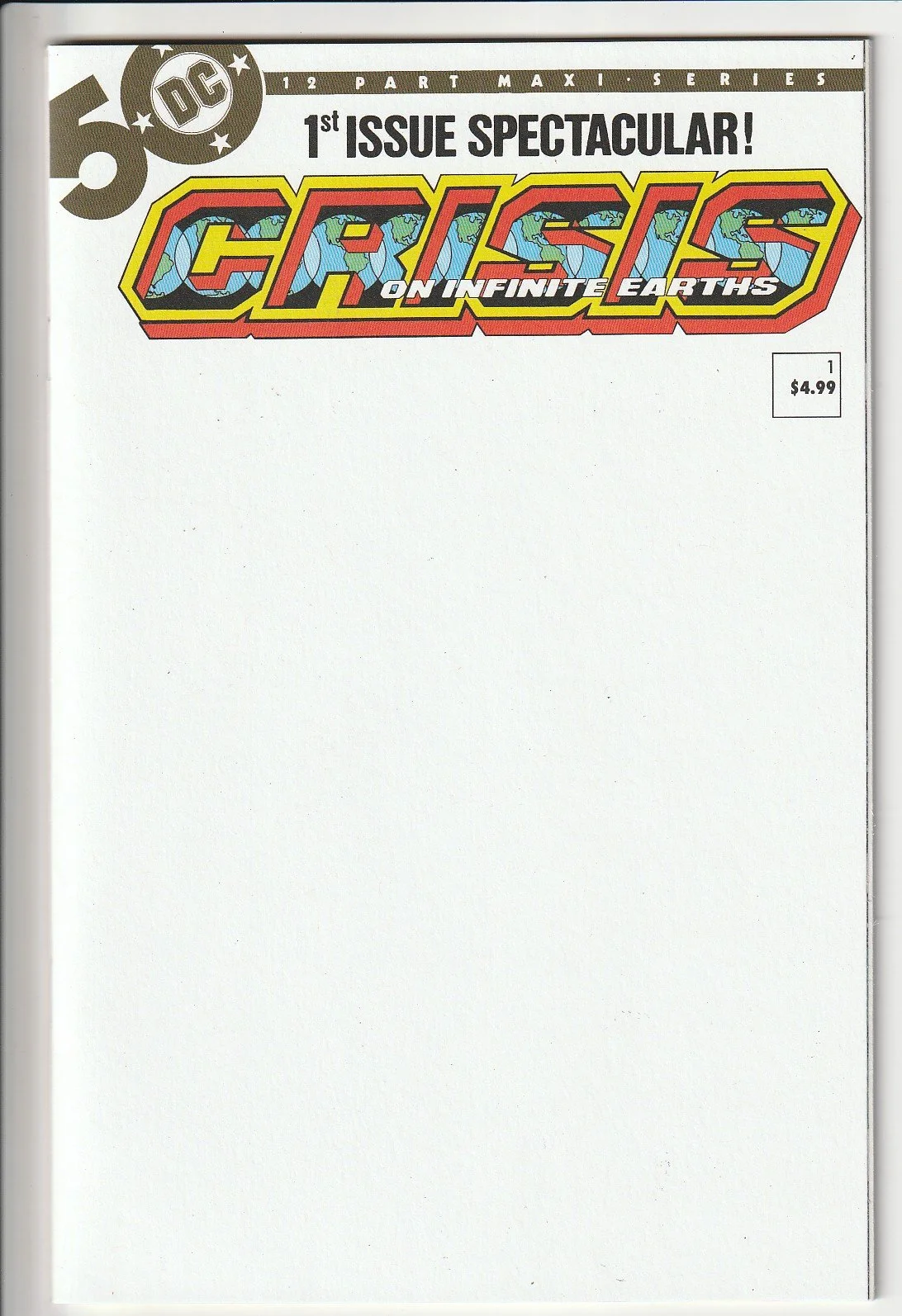 Crisis On Infinite Earths #1 Facsimilie Blank Cover Variant