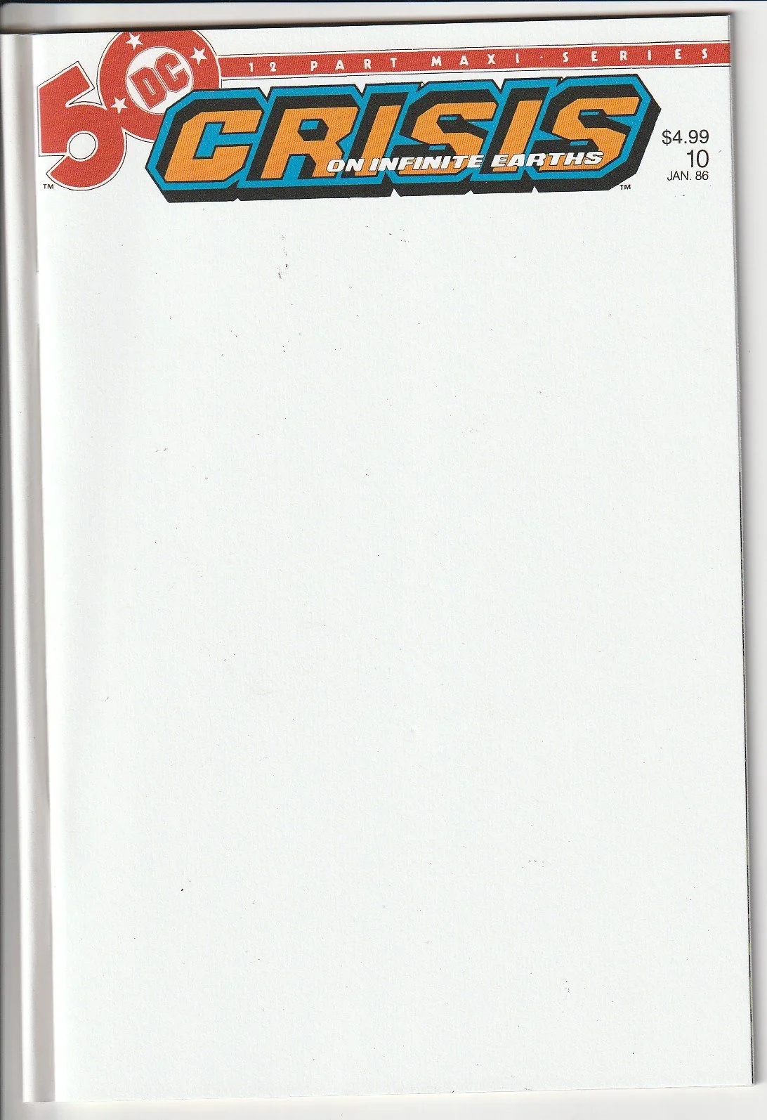 Crisis On Infinite Earths #10 Facsimilie Blank Cover Variant
