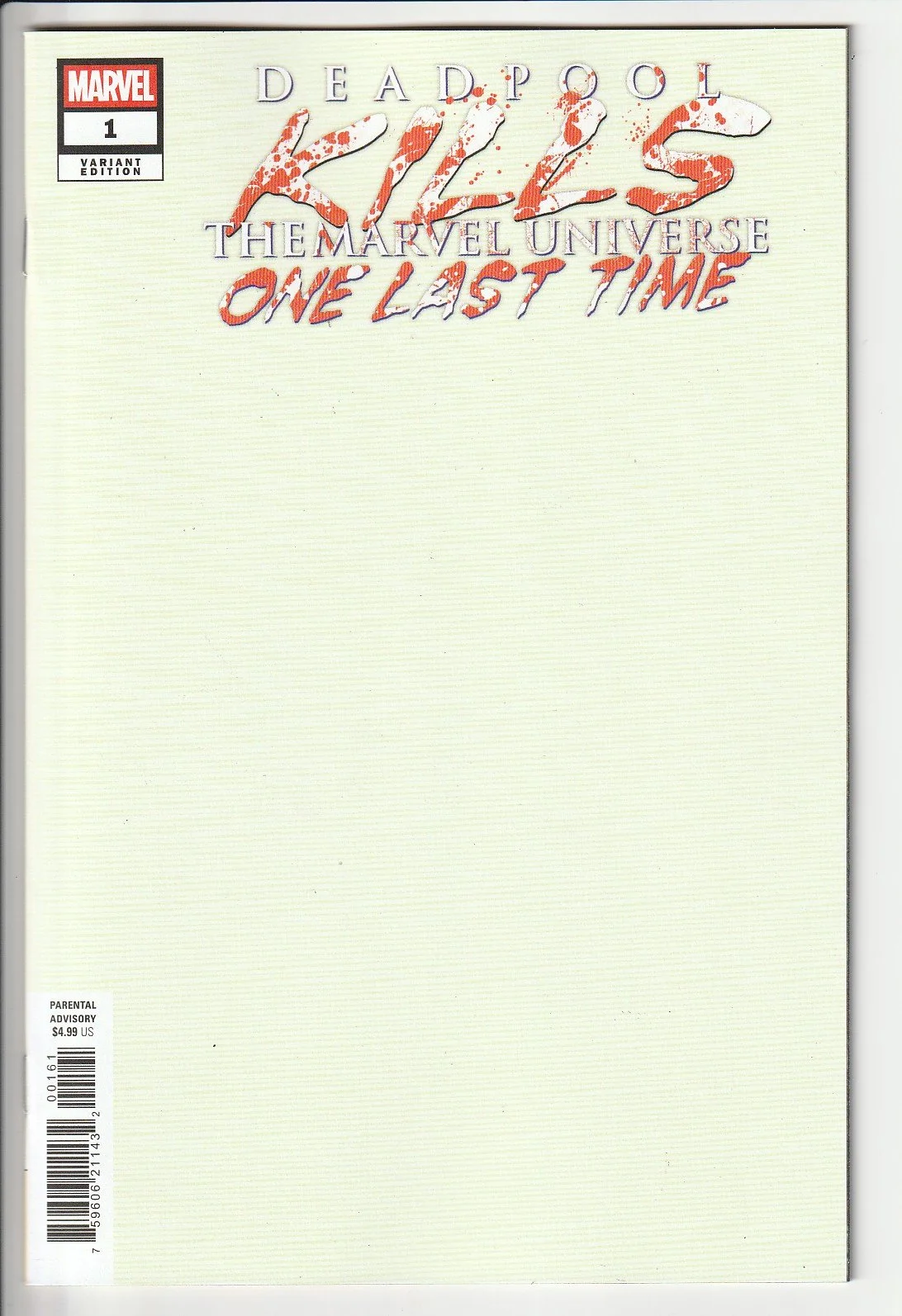 Deadpool Kills The Marvel Universe One Last Time #1 Blank Cover Variant