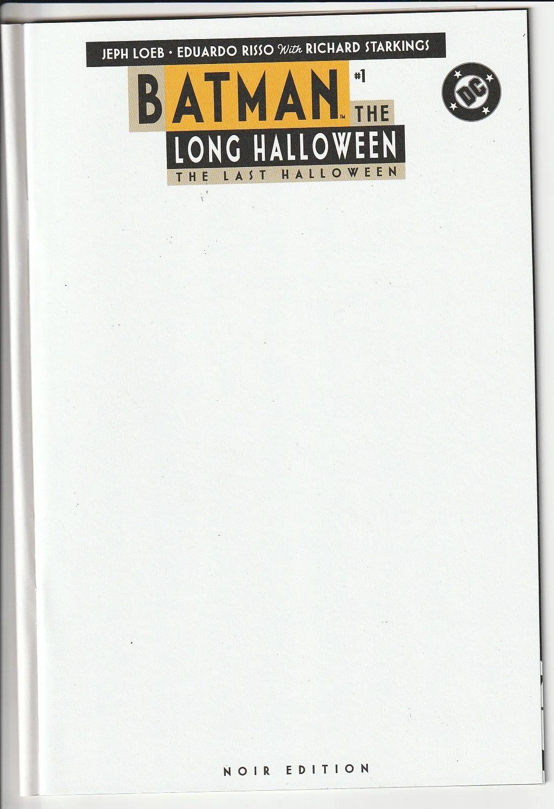 Batman: Long Halloween Last Halloween #1 Noir Blank Cover Variant