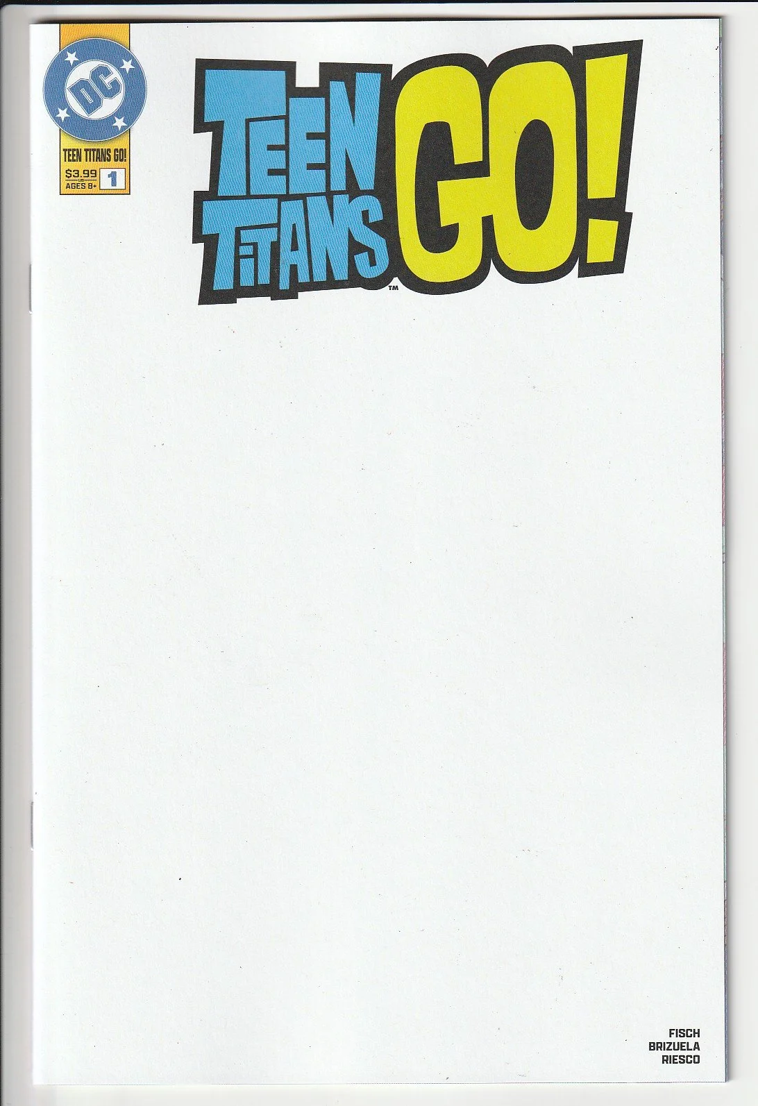 Teen Titans Go! #1 Blank Cover Variant