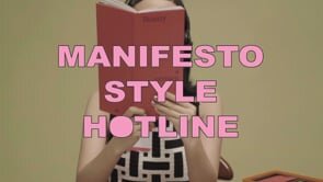 MANIFESTO - Style Hotline #1
