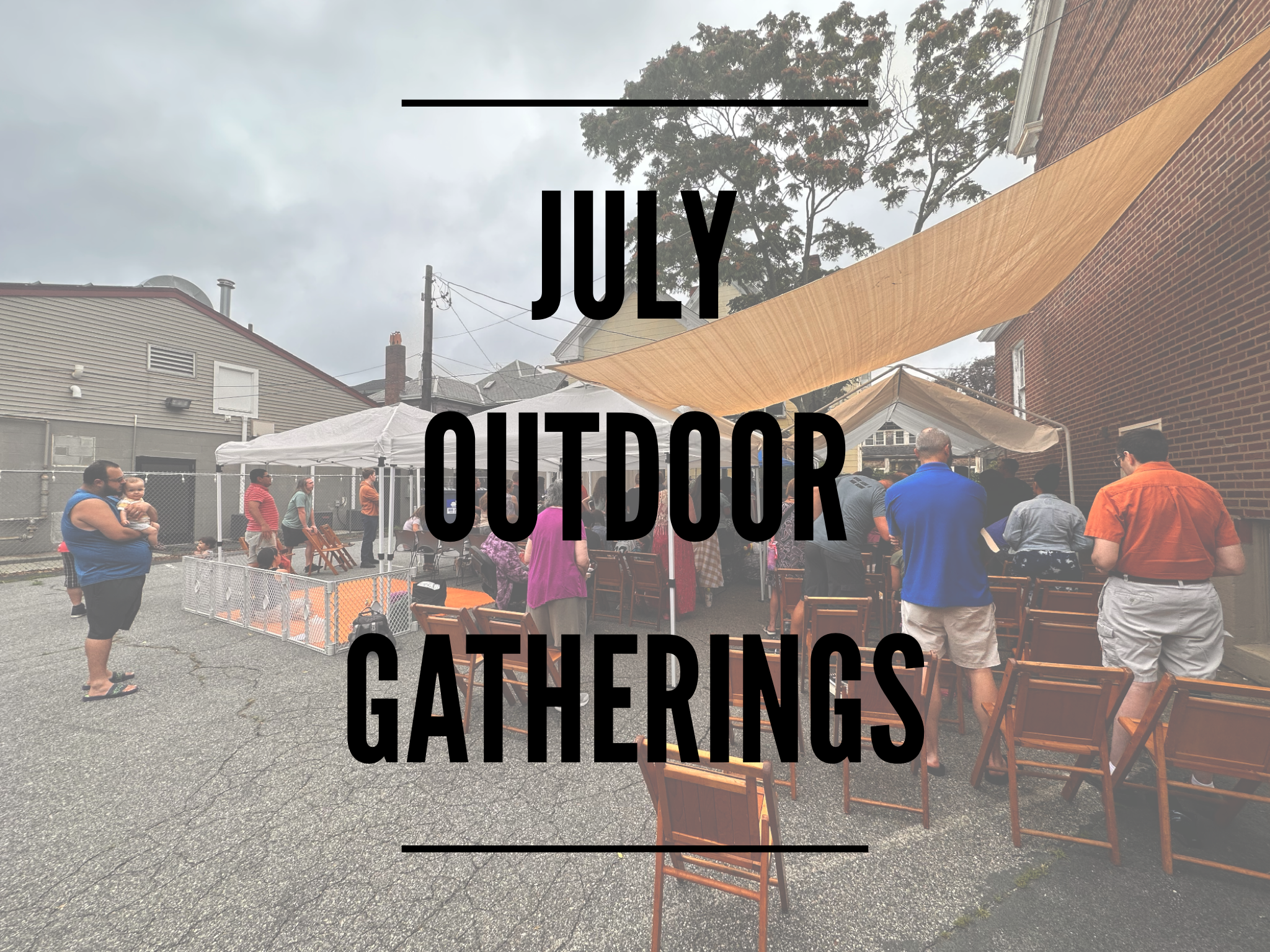 Outdoor Gatherings