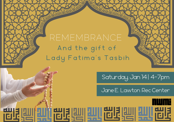 Remembrance and the Gift of Lady Fatima's Tasbih