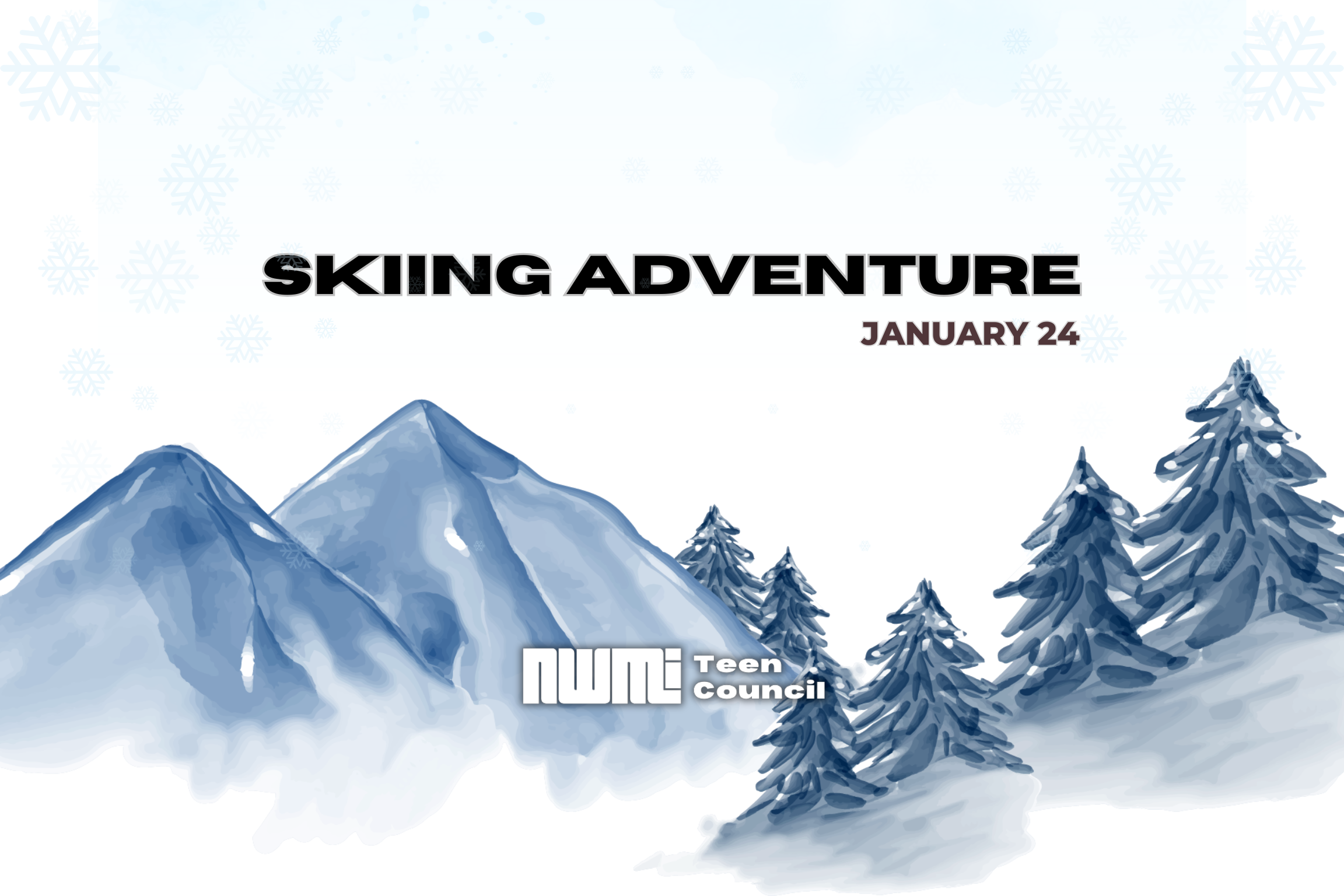 NWMI Teen Council: Skiing Adventure!
