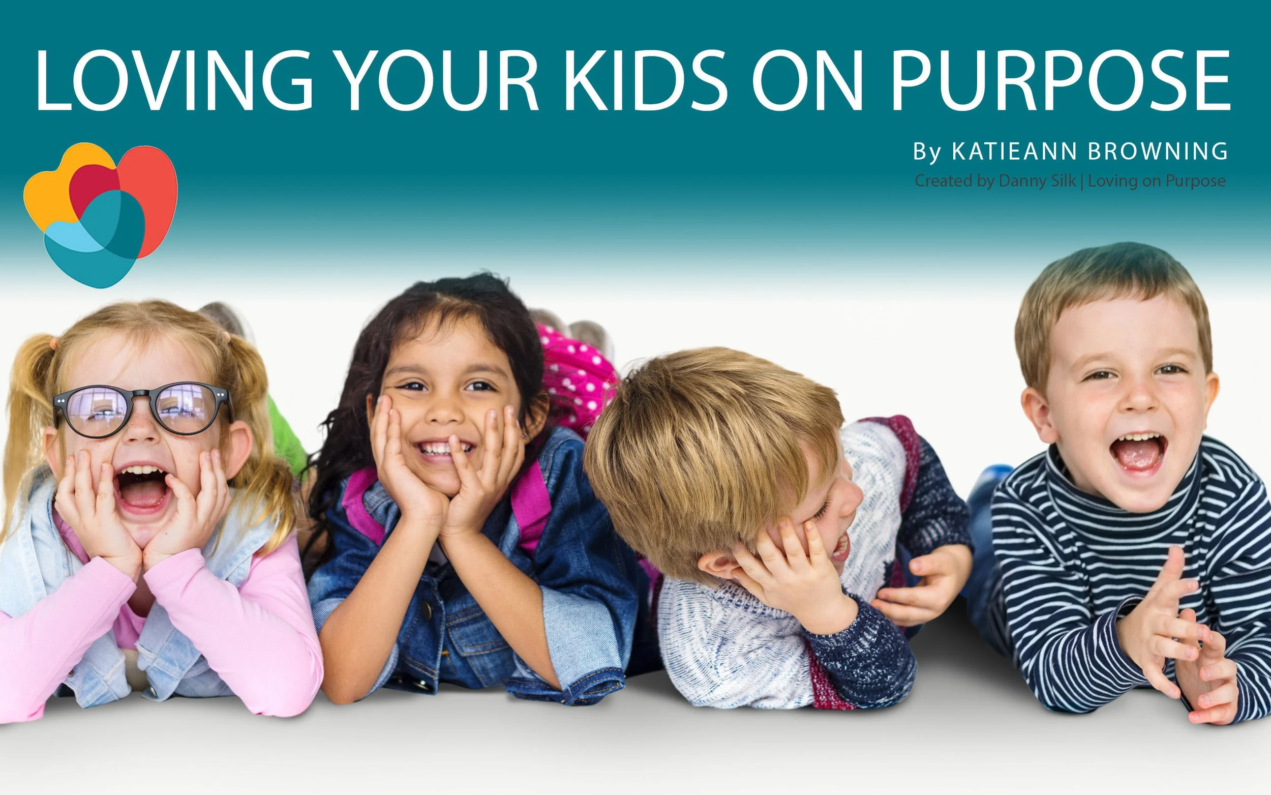 Loving Your Kids On Purpose