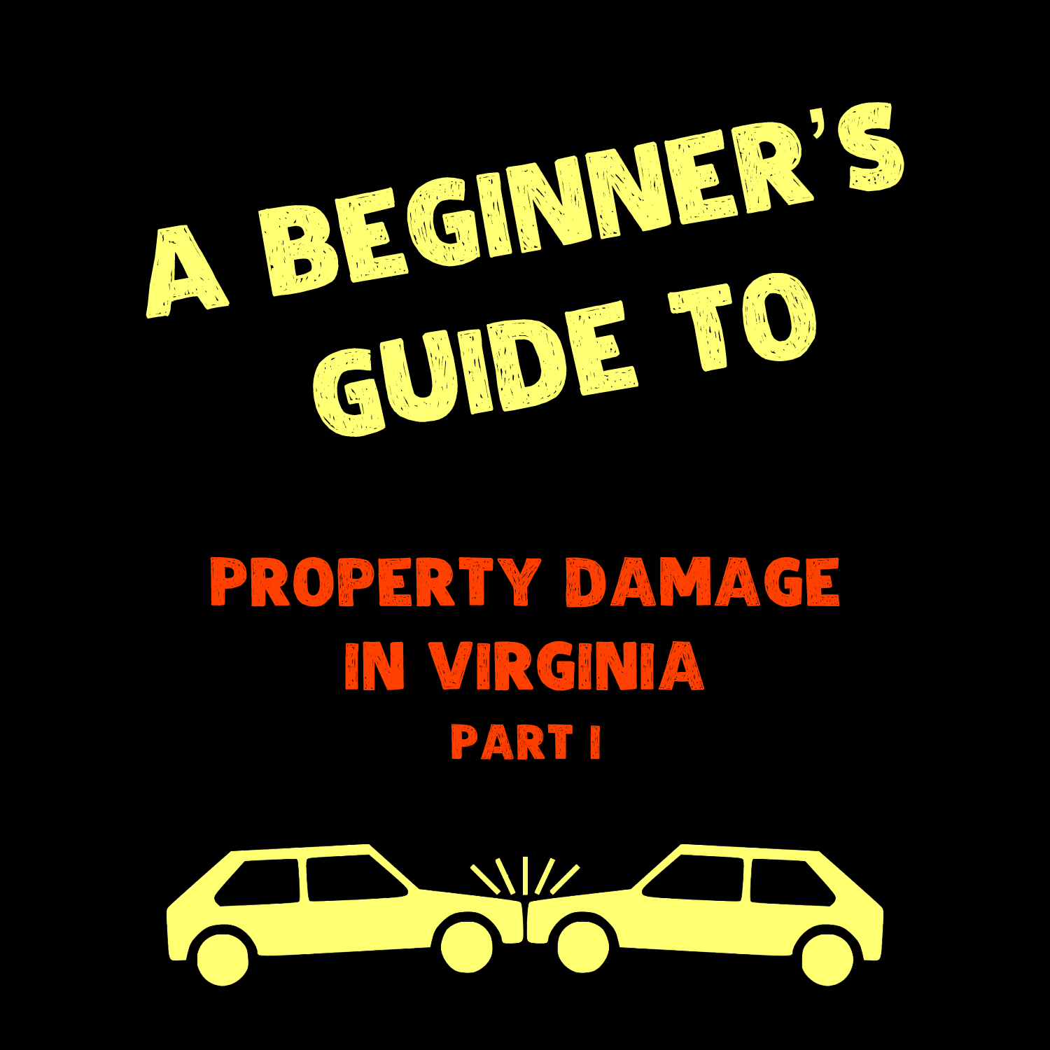 A Beginners Guide Property Damage Part One.fw.png