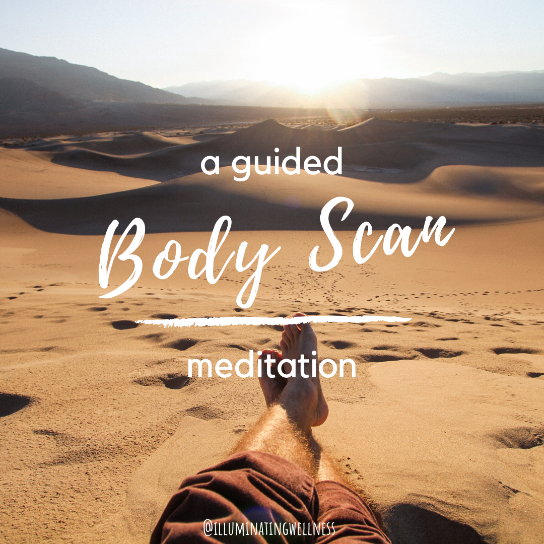 A Guided Body Scan Meditation