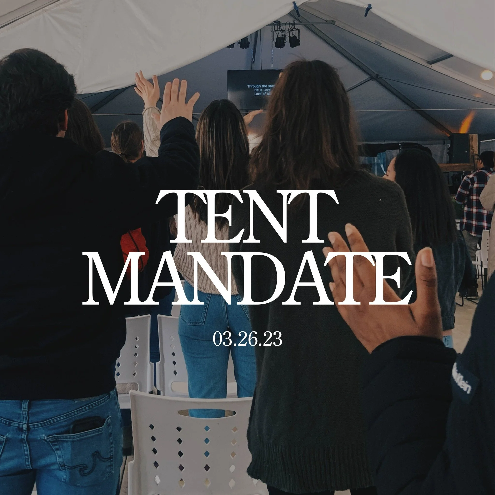 Tent Mandate 
