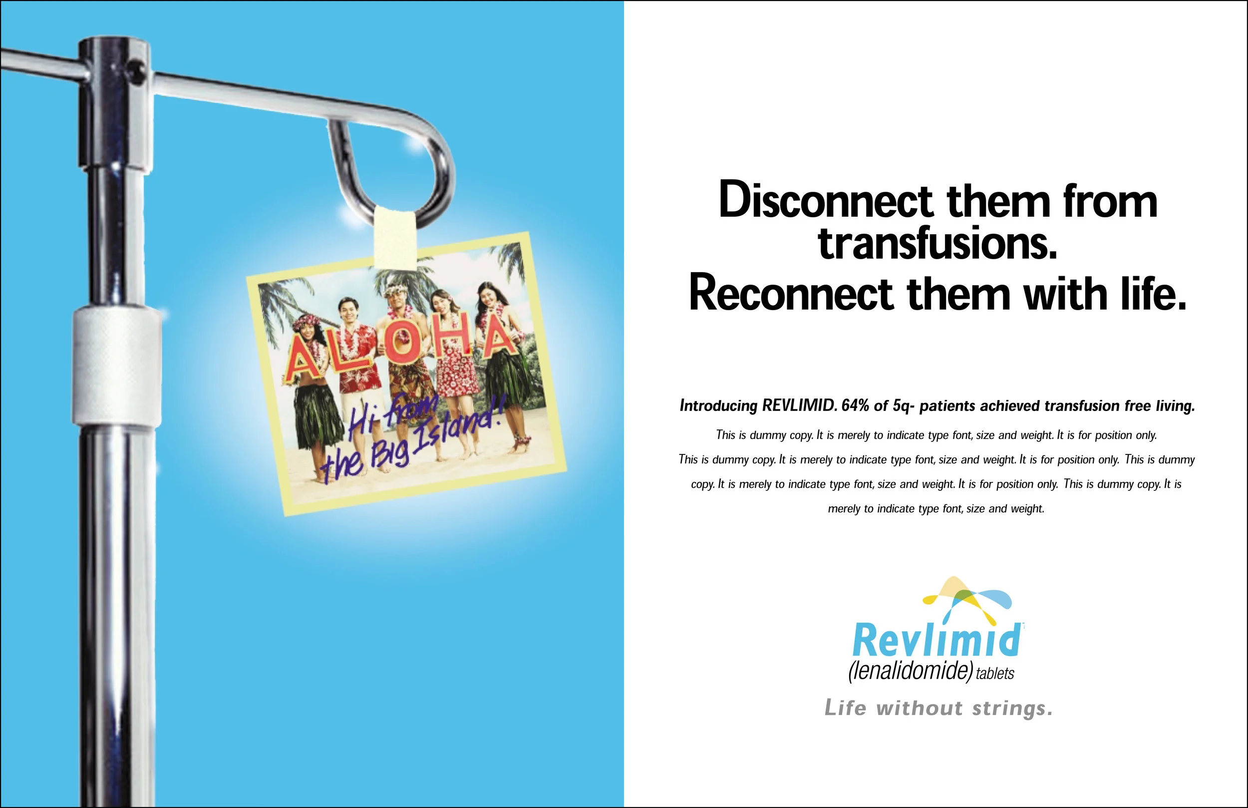 (Ad concept) A tablet that frees patients from transfusions in the treatment of Lymphoma.