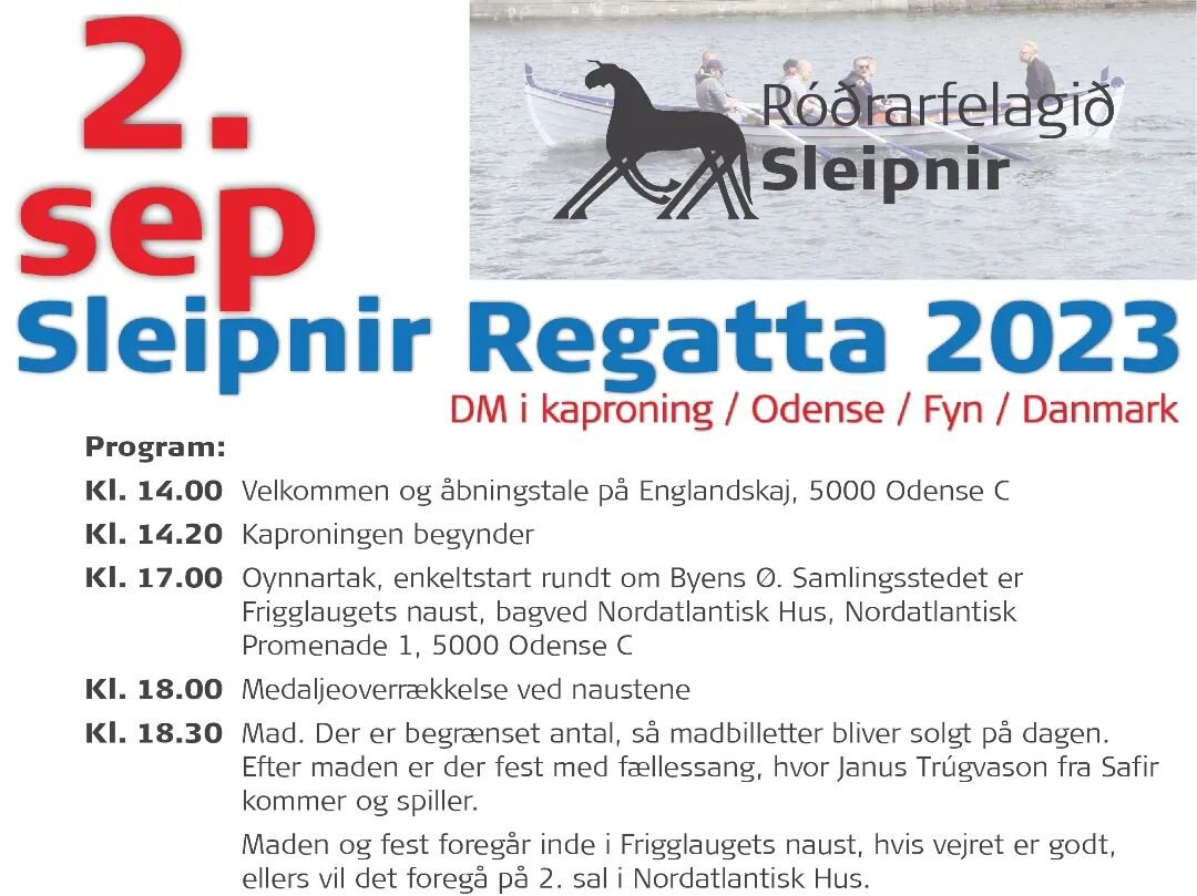 S&aring; er det p&aring; l&oslash;rdag, d. 2. september kl. 14, at Sleipnir Regatta 2023 bliver afholdt p&aring; Englandskaj, 5000 Odense C. 🚣&zwj;♀️🚣🏼&zwj;♂️

Alle er velkommen og vi gl&aelig;der os til at se jer 😃

Link til Facebook-eventet: fa