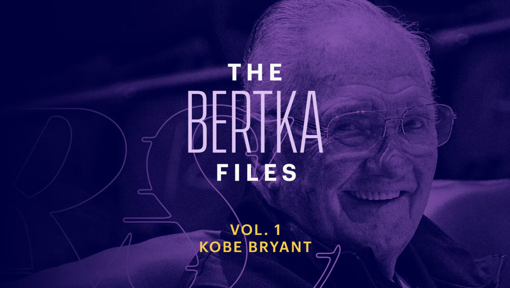 The Bertka Files, Volume 1: Kobe Bryant