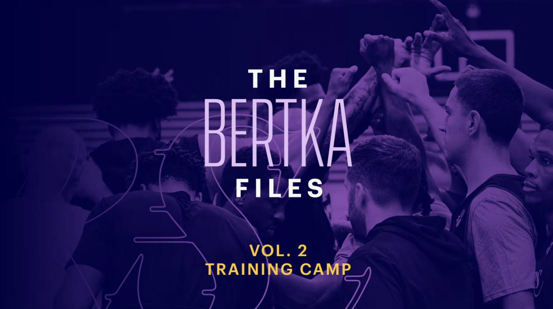 The Bertka Files, Volume 2: Lakers Training Camp