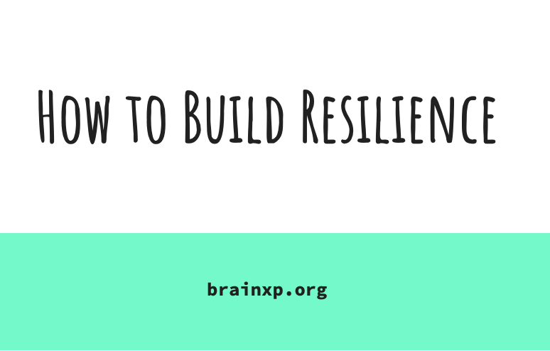 How to Build Resilience Free Guide!