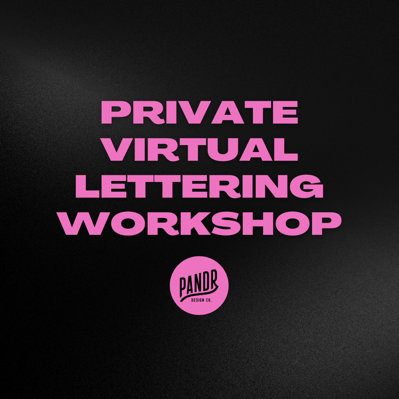 Private Virtual Lettering Workshop for up to 25