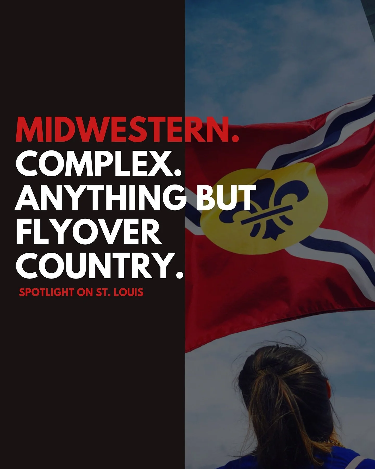 St. Louis is anything but flyover country.