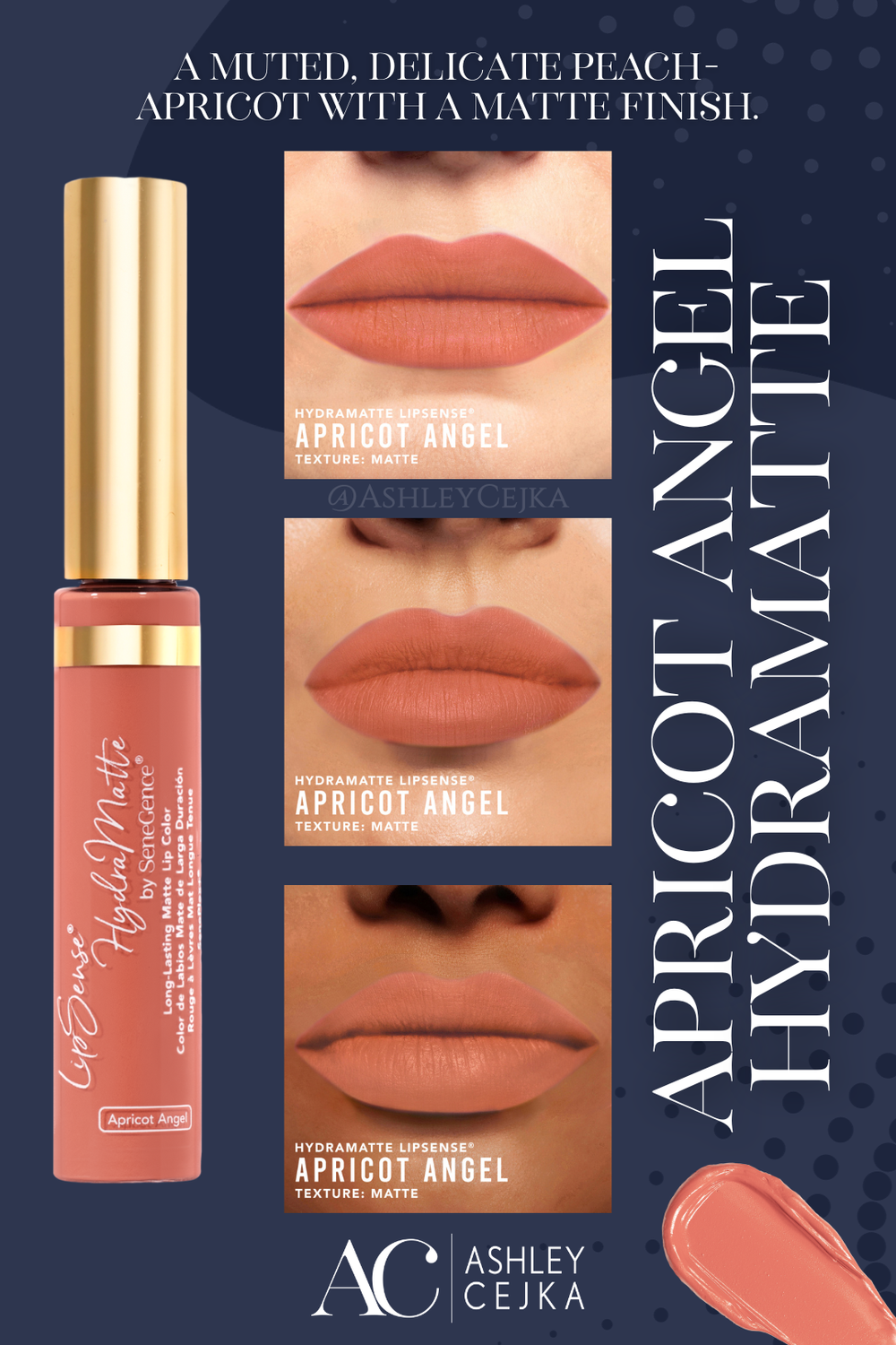 Apricot Angel HydraMatte LipSense SeneGence Ashley Cejka Diverse Skin Tones.png