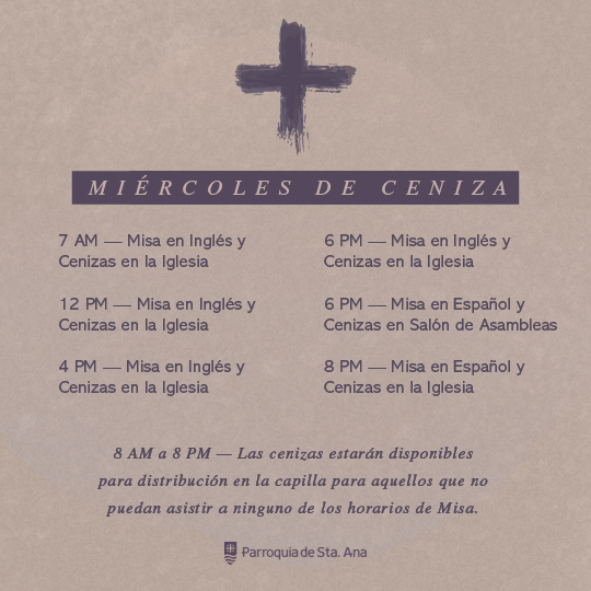 Miércoles de Ceniza — Parroquia de Santa Ana Miércoles de Ceniza — Parroquia de Santa Ana