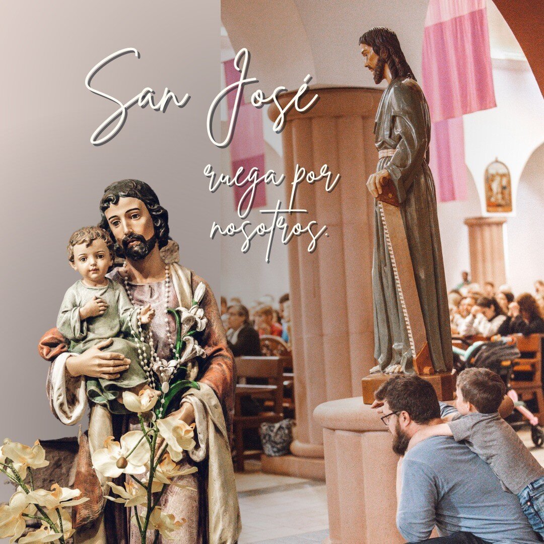 Hoy celebramos la Solemnidad de San Jos&eacute;, Casto Esposo de la Sant&iacute;sima Virgen Mar&iacute;a. &iexcl;San Jos&eacute;, ruega por nosotros!