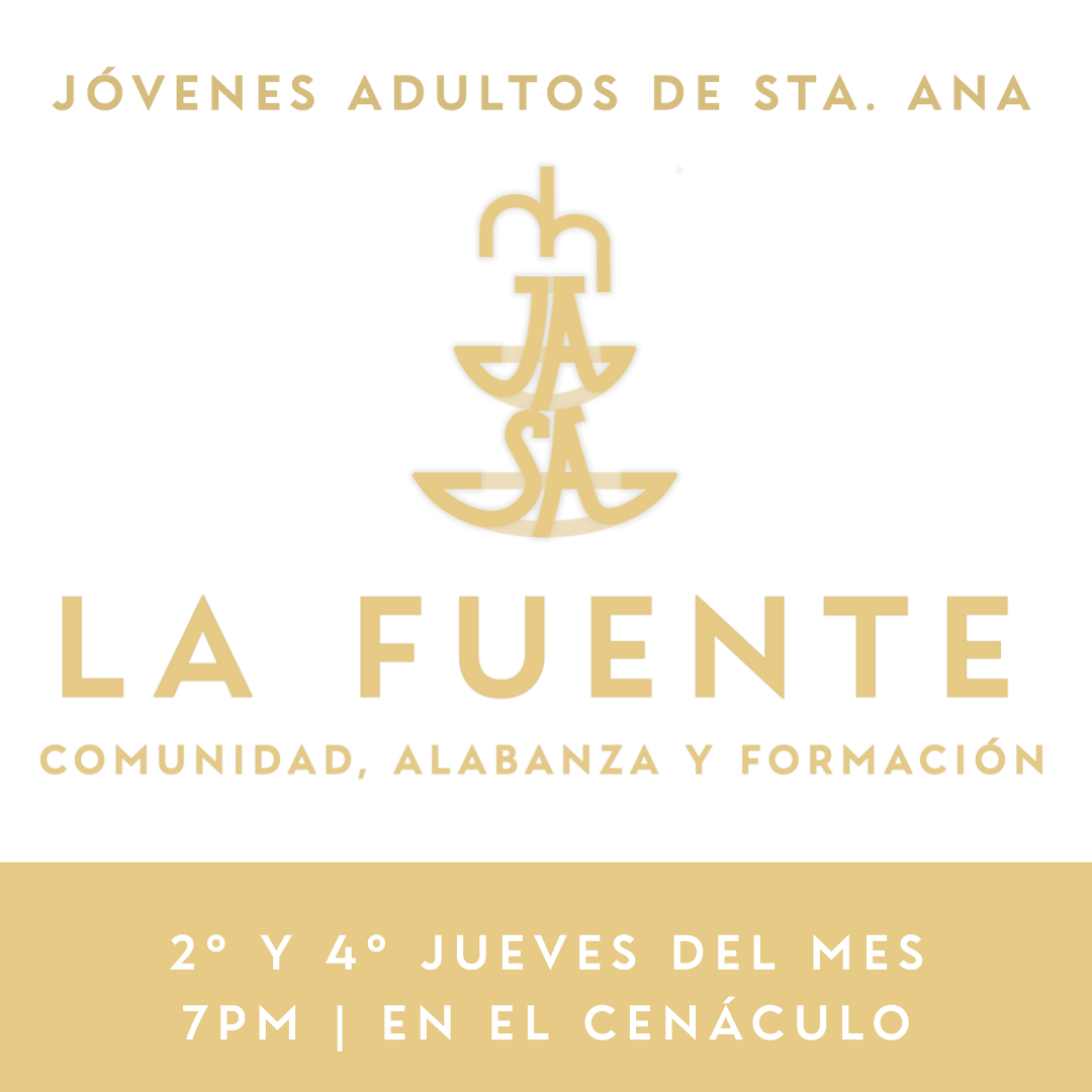 Jóvenes Adultos de Santa Ana- "La Fuente"
