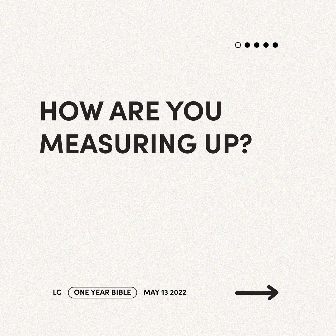 How are you measuring up? 🪴

lifecenter.com/oneyearbible