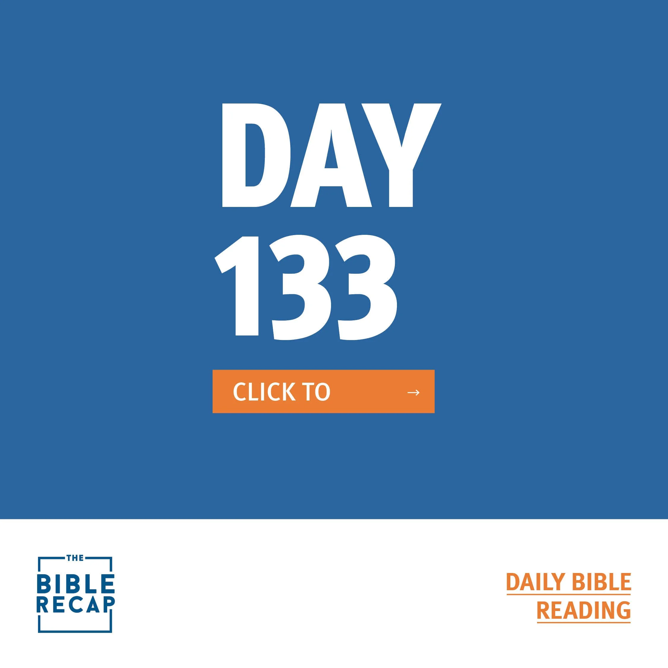 DAY ONE HUNDRED-THIRTY THREE