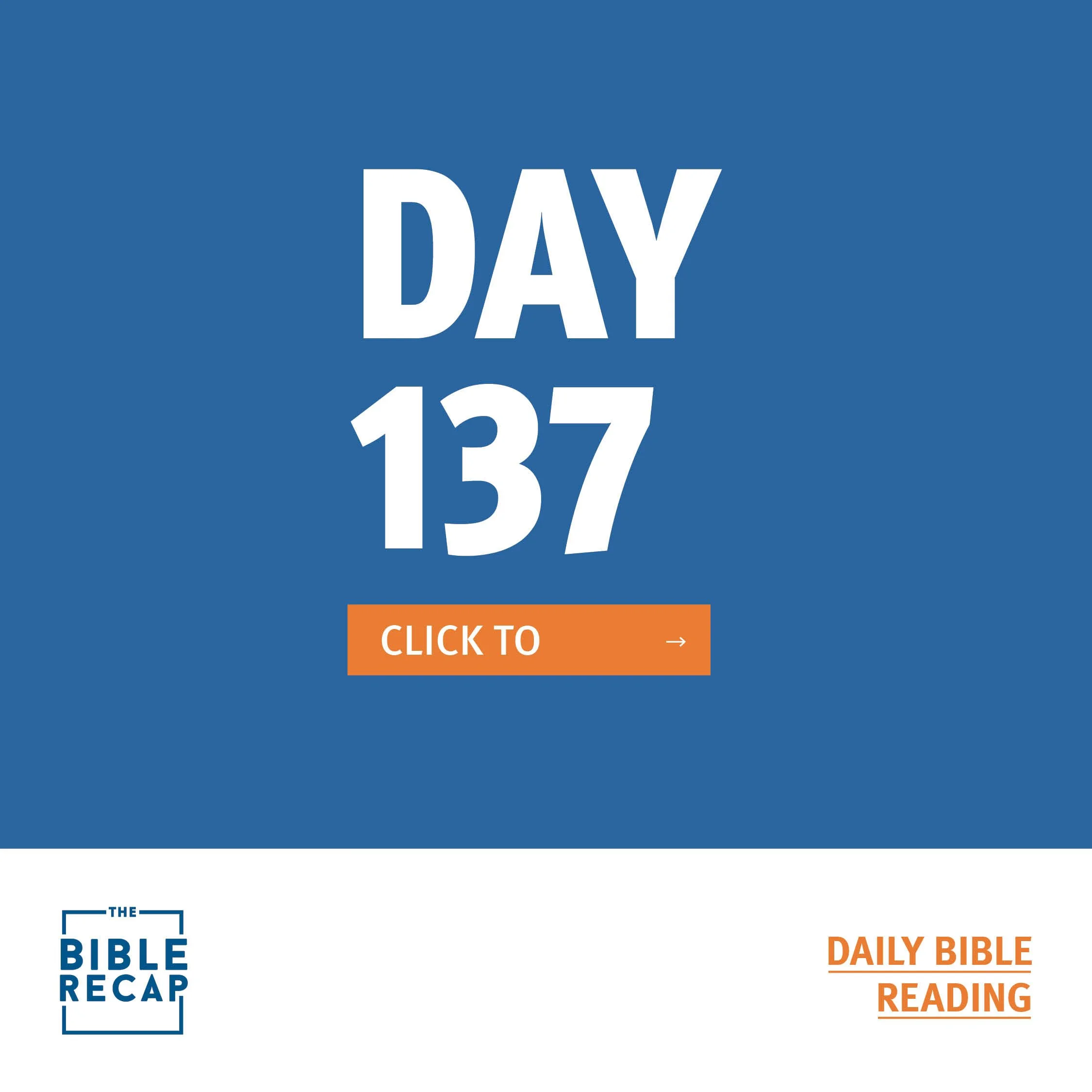 DAY ONE HUNDRED-THIRTY SEVEN